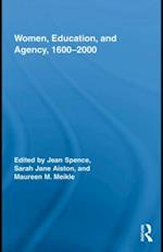 Women, Education, and Agency, 1600-2000