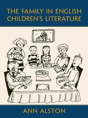 The Family in English Children''s Literature