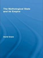 The Mythological State and its Empire