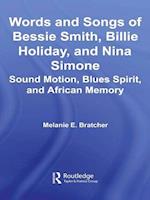 Words and Songs of Bessie Smith, Billie Holiday, and Nina Simone