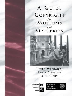 Guide to Copyright for Museums and Galleries