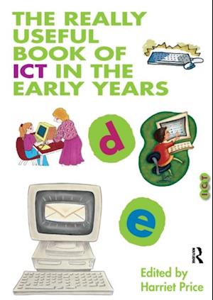 Really Useful Book of ICT in the Early Years