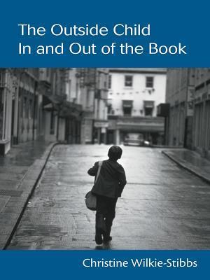 Outside Child, In and Out of the Book