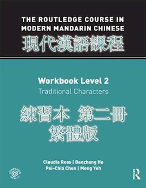 Routledge Course in Modern Mandarin Chinese Workbook 2 (Traditional)