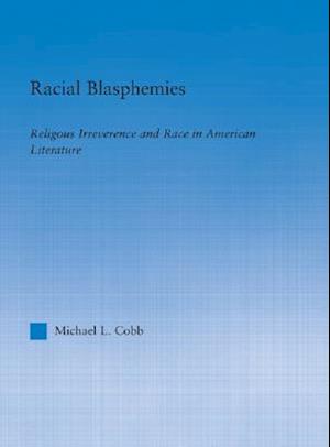 Racial Blasphemies