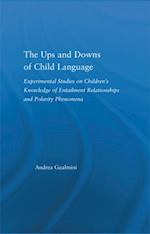Ups and Downs of Child Language