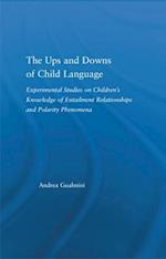 The Ups and Downs of Child Language