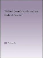 William Dean Howells and the Ends of Realism