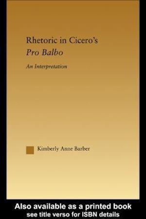 Rhetoric in Cicero's Pro Balbo