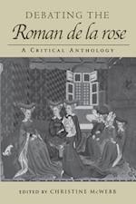 Debating the Roman de la Rose