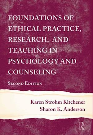 Foundations of Ethical Practice, Research, and Teaching in Psychology and Counseling