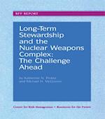 Long-Term Stewardship and the Nuclear Weapons Complex