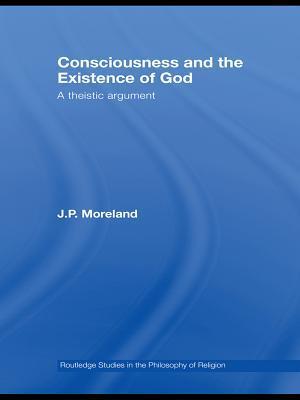 Consciousness and the Existence of God