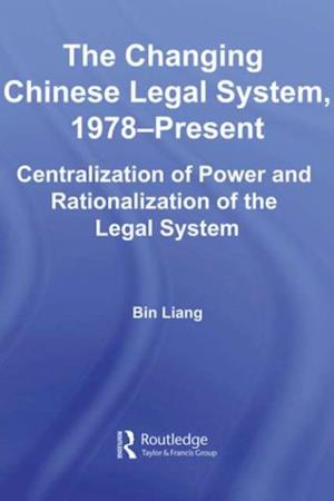 The Changing Chinese Legal System, 1978-Present