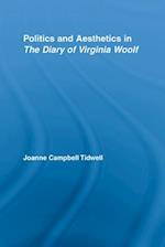 Politics and Aesthetics in The Diary of Virginia Woolf