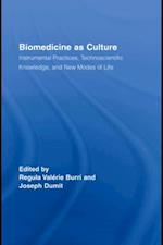 Biomedicine as Culture