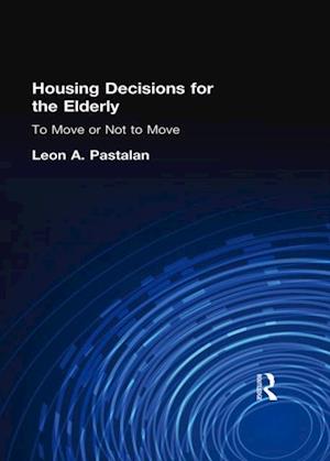 Housing Decisions for the Elderly