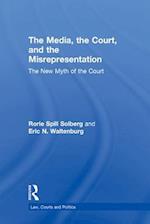 Media, the Court, and the Misrepresentation