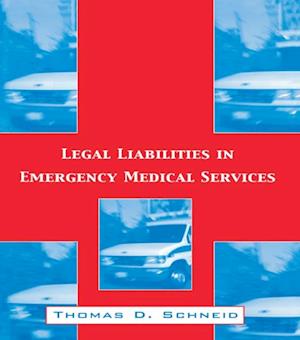 Legal Liabilities in Emergency Medical Services