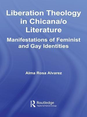 Liberation Theology in Chicana/o Literature