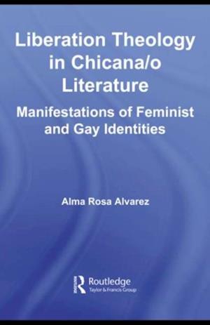 Liberation Theology in Chicana/o Literature