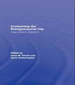 Consuming the Entrepreneurial City