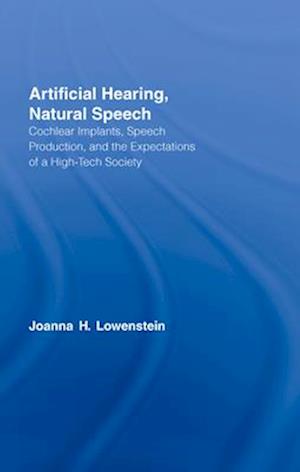 Artificial Hearing, Natural Speech