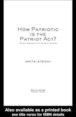 How Patriotic is the Patriot Act?