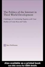 The Politics of the Internet in Third World Development