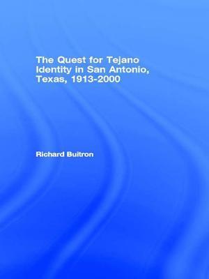 Quest for Tejano Identity in San Antonio, Texas, 1913-2000