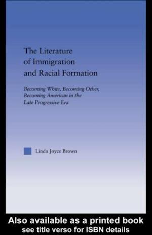 The Literature of Immigration and Racial Formation