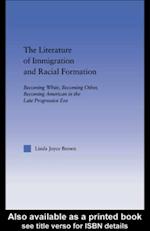 The Literature of Immigration and Racial Formation