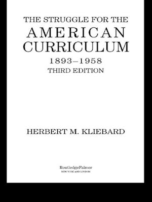 Struggle for the American Curriculum, 1893-1958