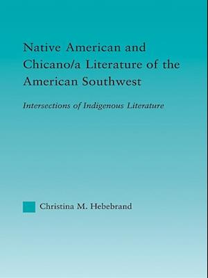 Native American and Chicano/a Literature of the American Southwest