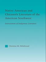 Native American and Chicano/a Literature of the American Southwest
