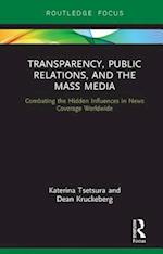 Transparency, Public Relations and the Mass Media