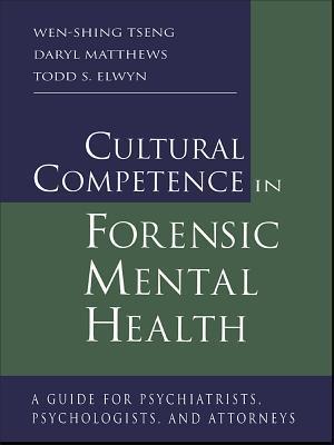 Cultural Competence in Forensic Mental Health