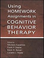 Using Homework Assignments in Cognitive Behavior Therapy