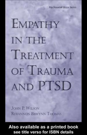 Empathy in the Treatment of Trauma and PTSD