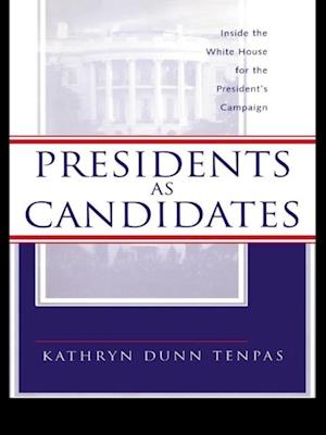 Presidents as Candidates