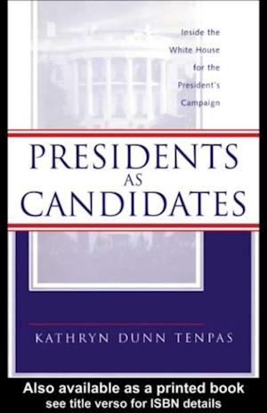Presidents as Candidates