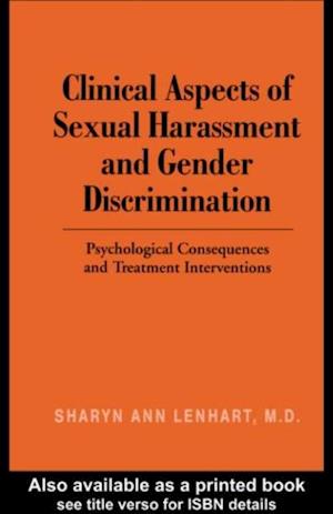 Clinical Aspects of Sexual Harassment and Gender Discrimination