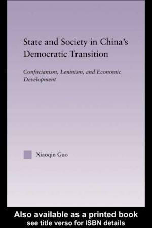 State and Society in China''s Democratic Transition