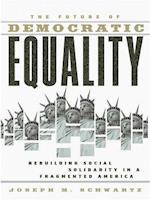 The Future Of Democratic Equality