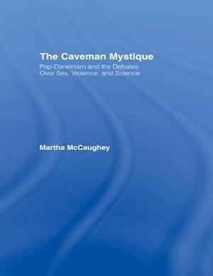 The Caveman Mystique