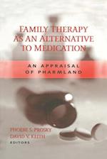 Family Therapy as an Alternative to Medication