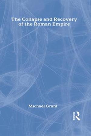 Collapse and Recovery of the Roman Empire