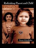 Rethinking Parent and Child Conflict