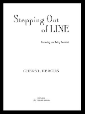 Stepping Out of Line