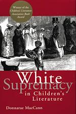 White Supremacy in Children''s Literature